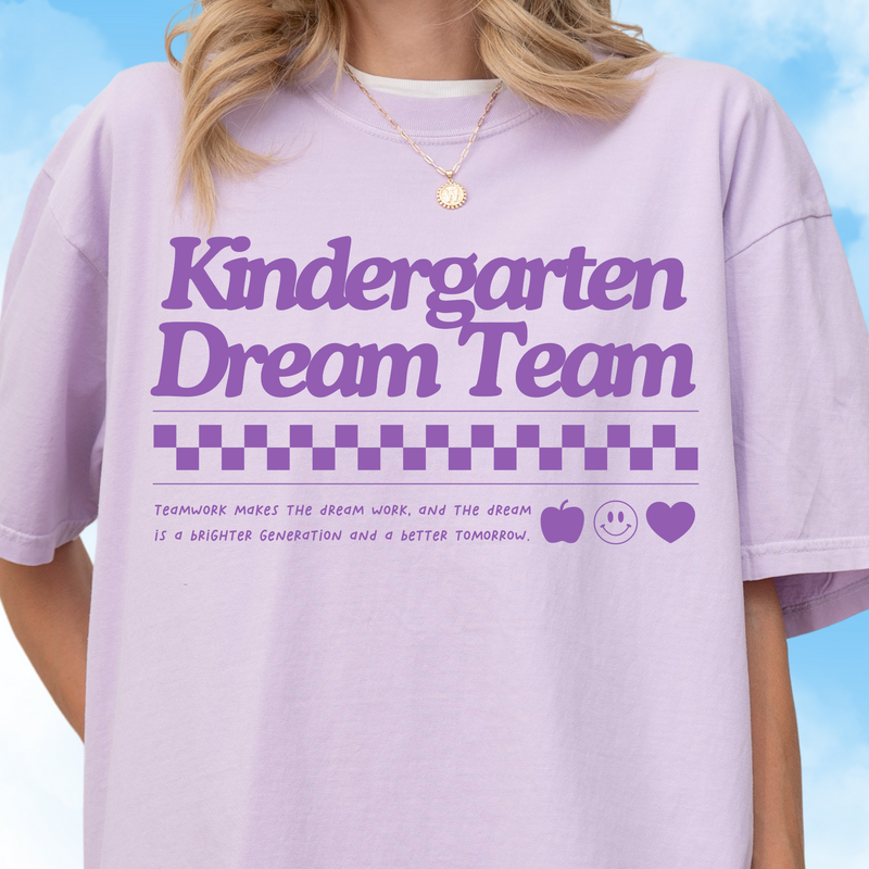 Kindergarten Dream Team Tee