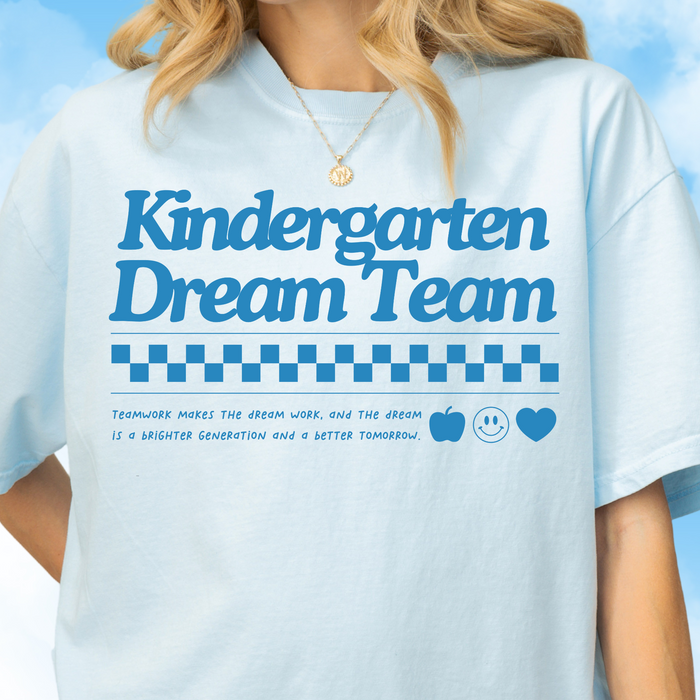 Kindergarten Dream Team Tee