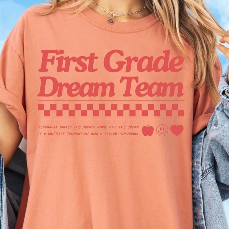 First Grade Dream Team Tee