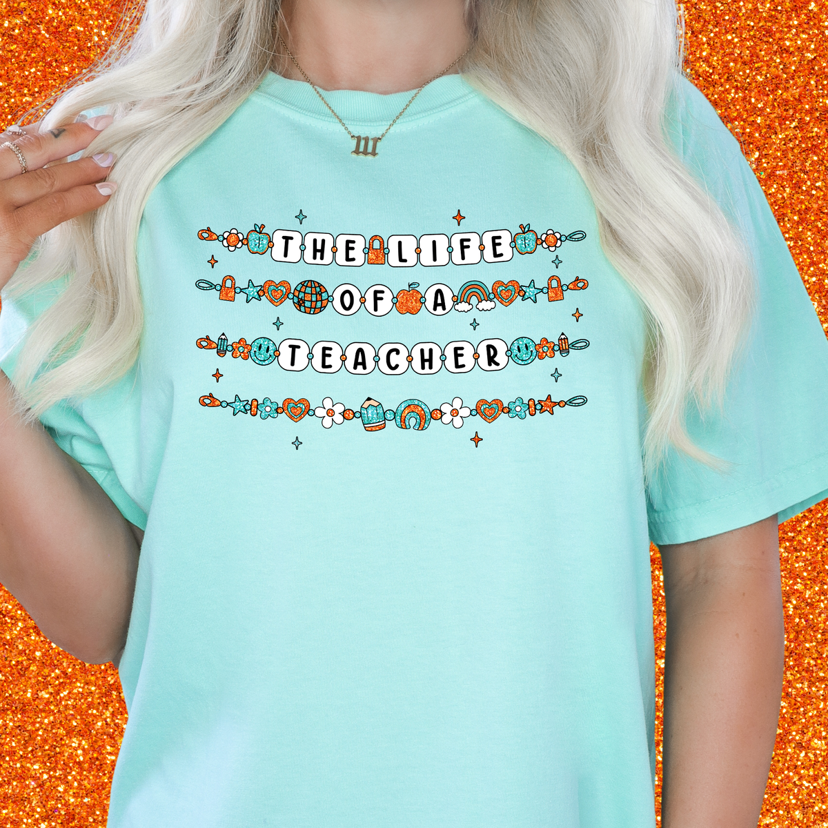 Life of a Teacher Bracelet Tee