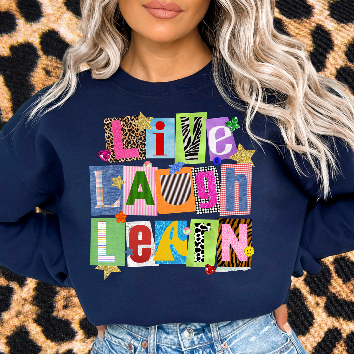 Live Laugh Learn Crewneck Sweatshirt