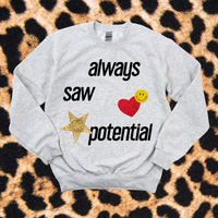 Saw Potential Crewneck Sweatshirt