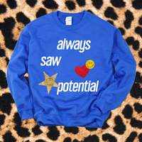 Saw Potential Crewneck Sweatshirt