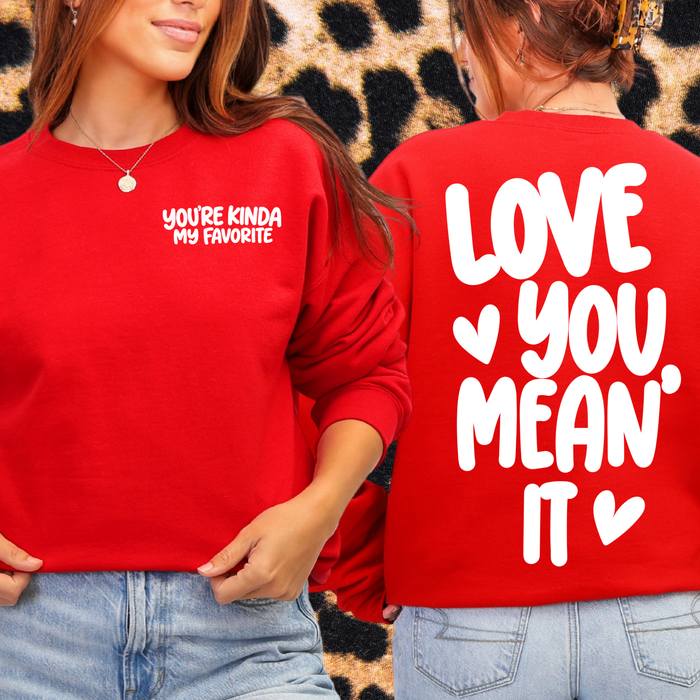 Love You, Mean It Crewneck Sweatshirt