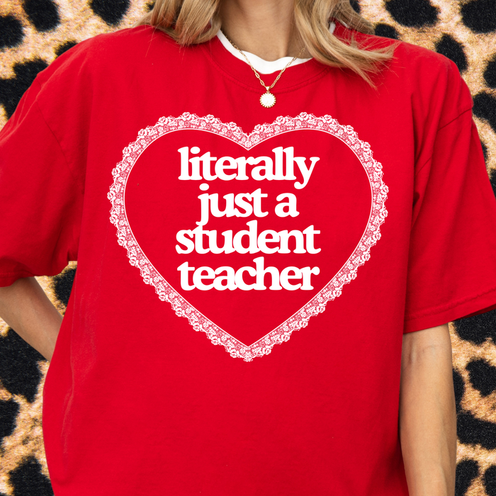 Just a Student Teacher Tee