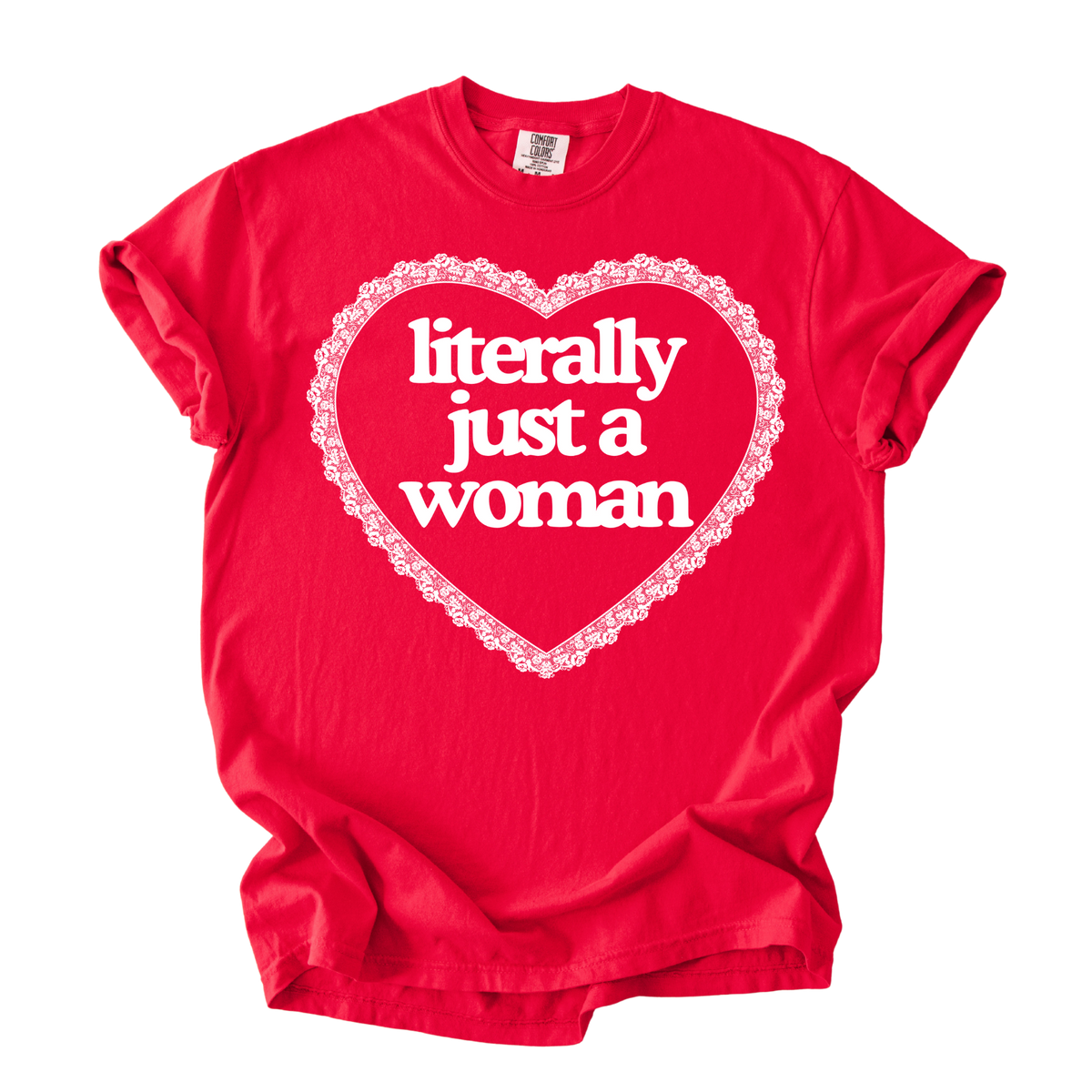 Just a Woman Tee