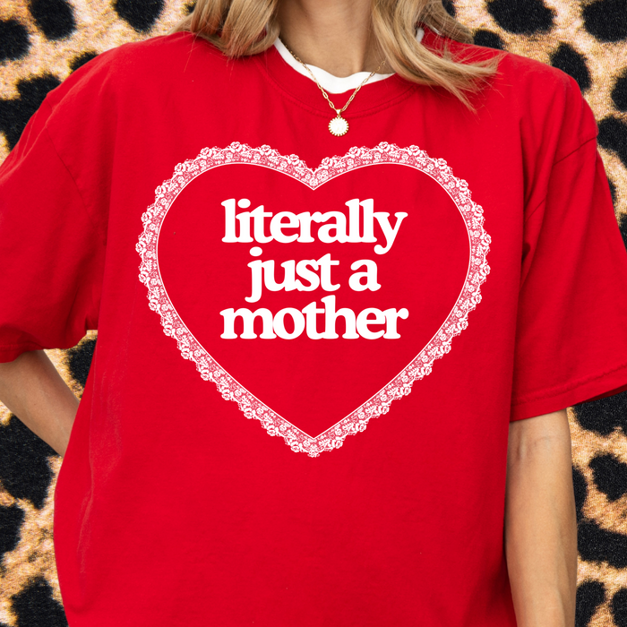 Just a Mother Tee
