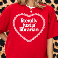 Just a Librarian Tee