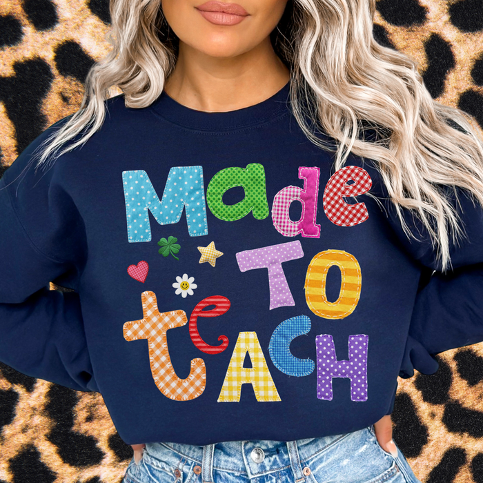 Patchwork Made to Teach Crewneck Sweatshirt