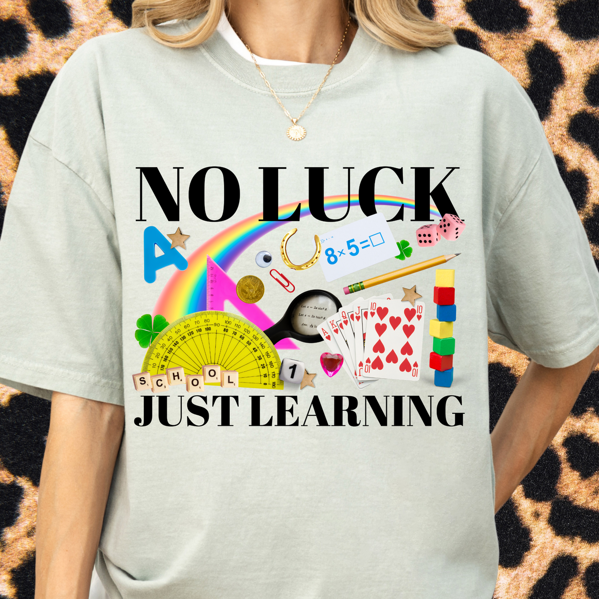 No Luck Just Learning Tee