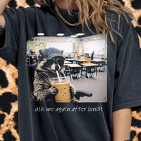 Ask Me After Lunch Tee