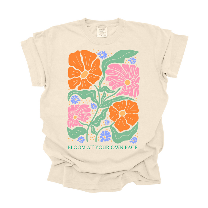 Bloom At Your Own Pace Tee