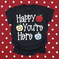 Happy You're Here Tee