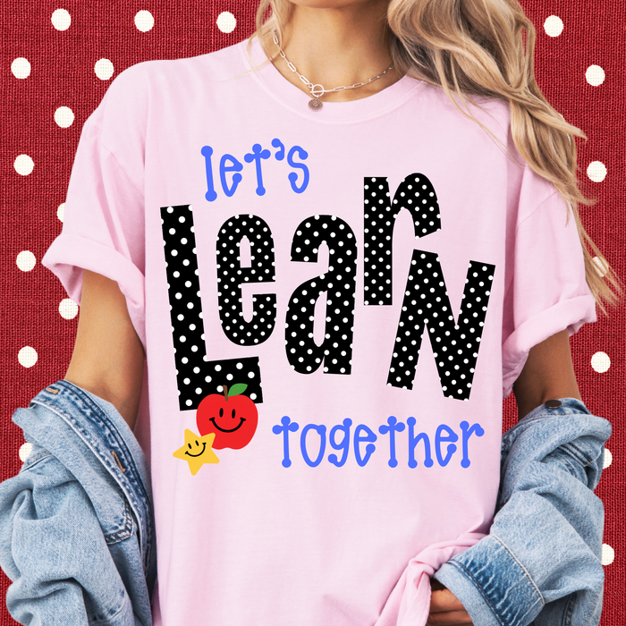 Let's Learn Together Tee