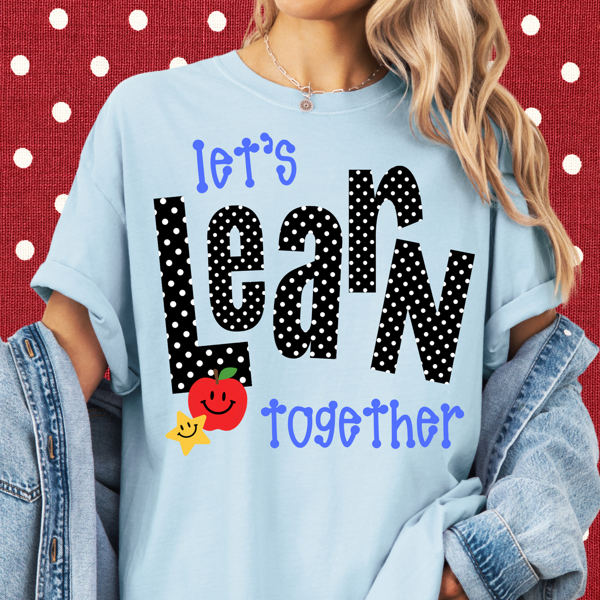 Let's Learn Together Tee