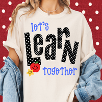 Let's Learn Together Tee