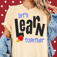 Let's Learn Together Tee