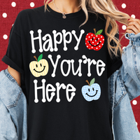 Happy You're Here Tee