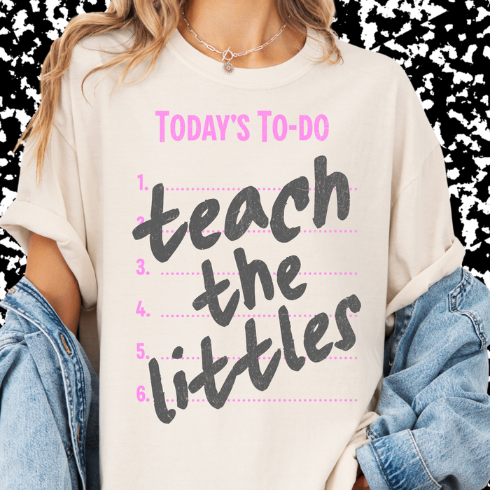 Teach the Littles Tee