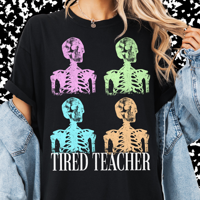 Tired Teacher Tee