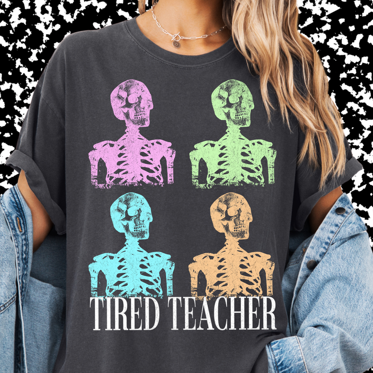 Tired Teacher Tee