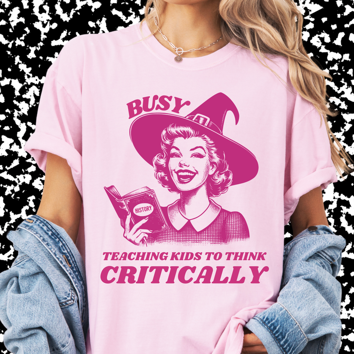 Busy Critical Thinking Tee