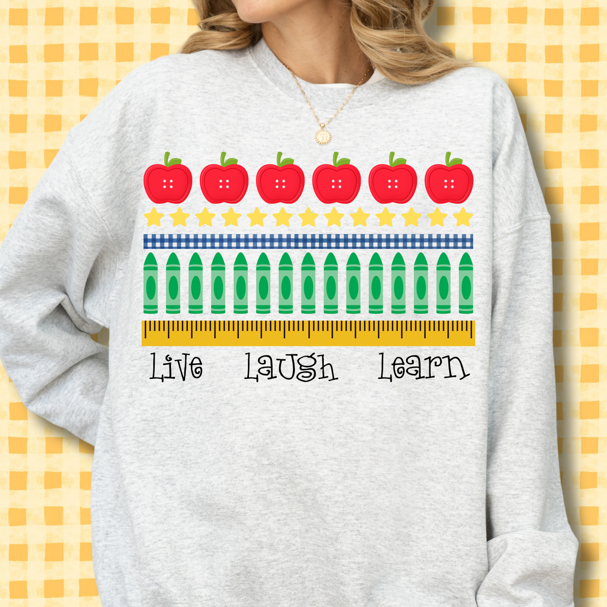 Live Laugh Learn Crewneck Sweatshirt