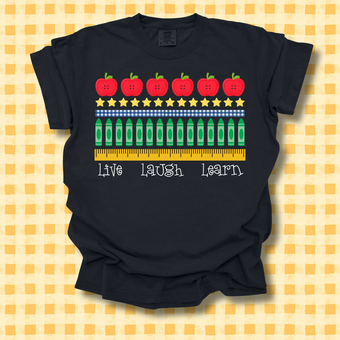 Live Laugh Learn Tee