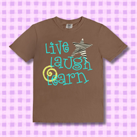 Live Laugh Learn Tee