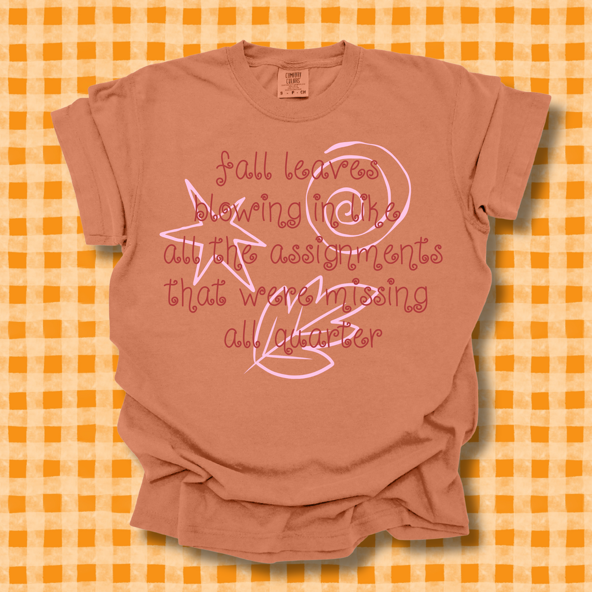Fall Leaves + Missing Assignments Tee