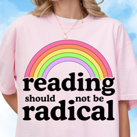 Reading Should Not Be Radical Tee