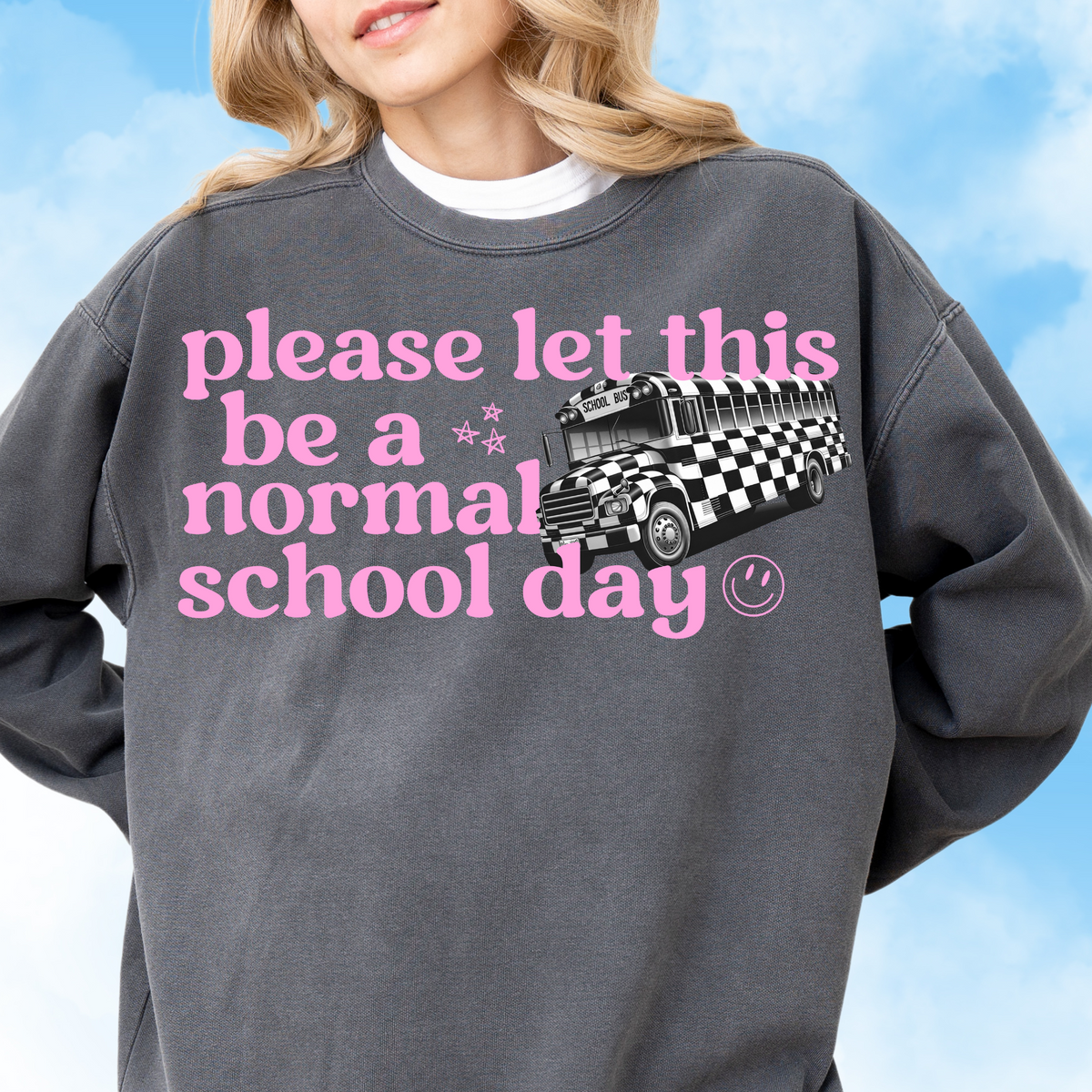 Normal School Day Crewneck Sweatshirt