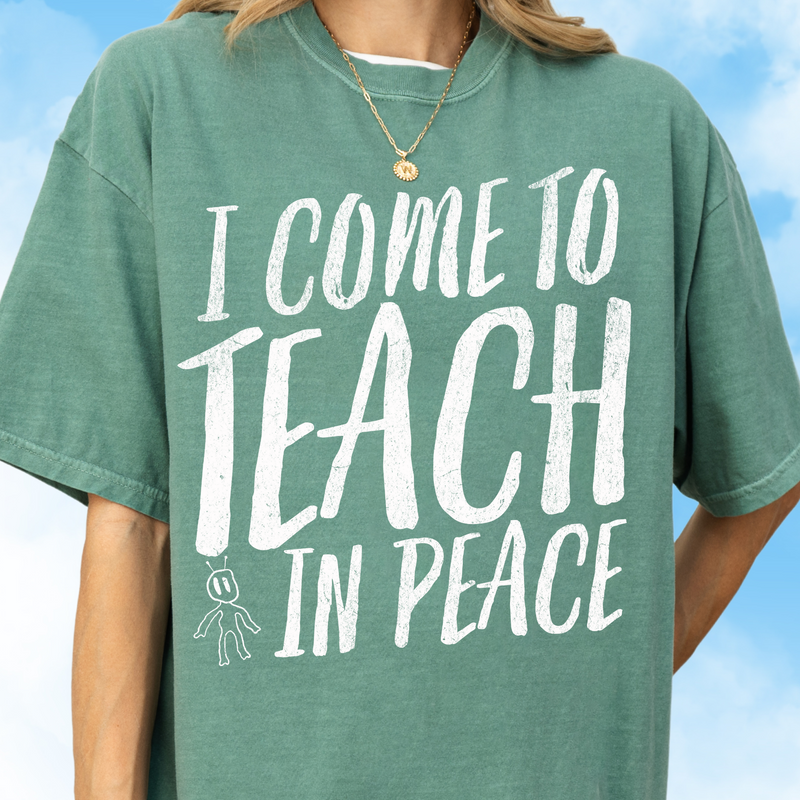 Teach in Peace Tee