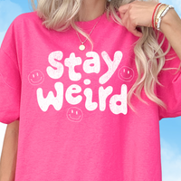 Stay Weird Tee