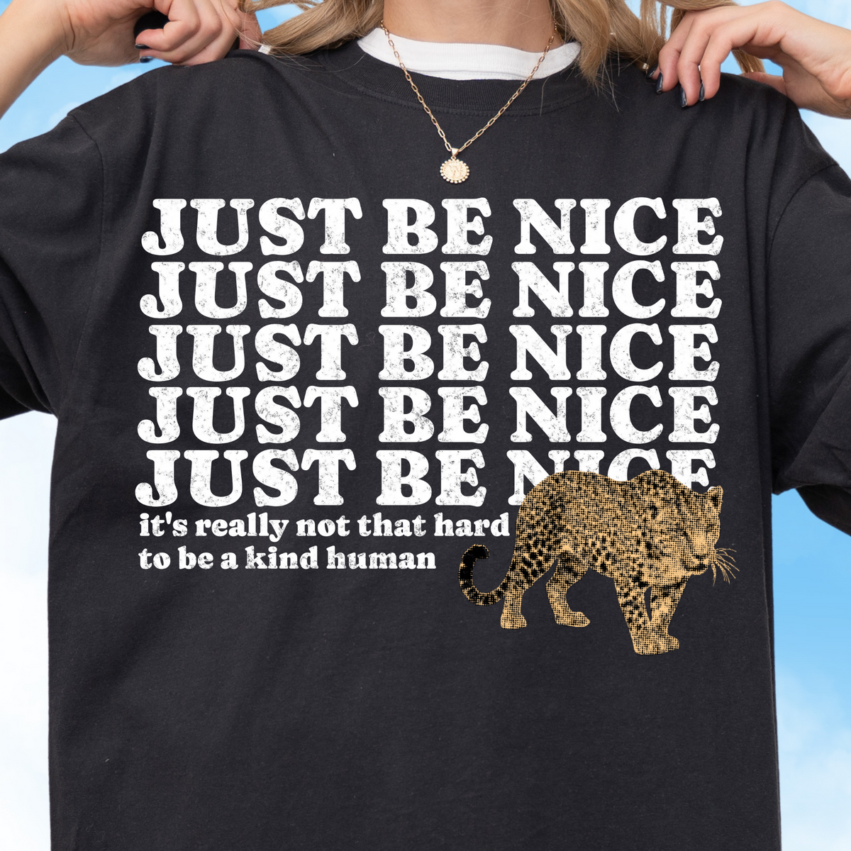 Just Be Nice Tee