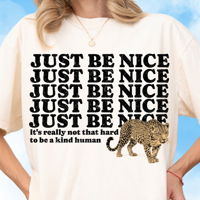 Just Be Nice Tee