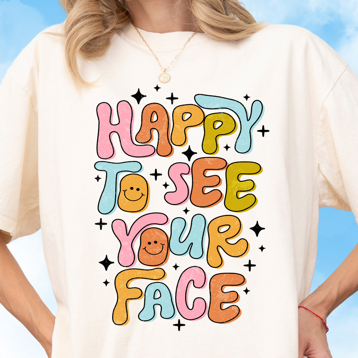 Happy to See Your Face Tee