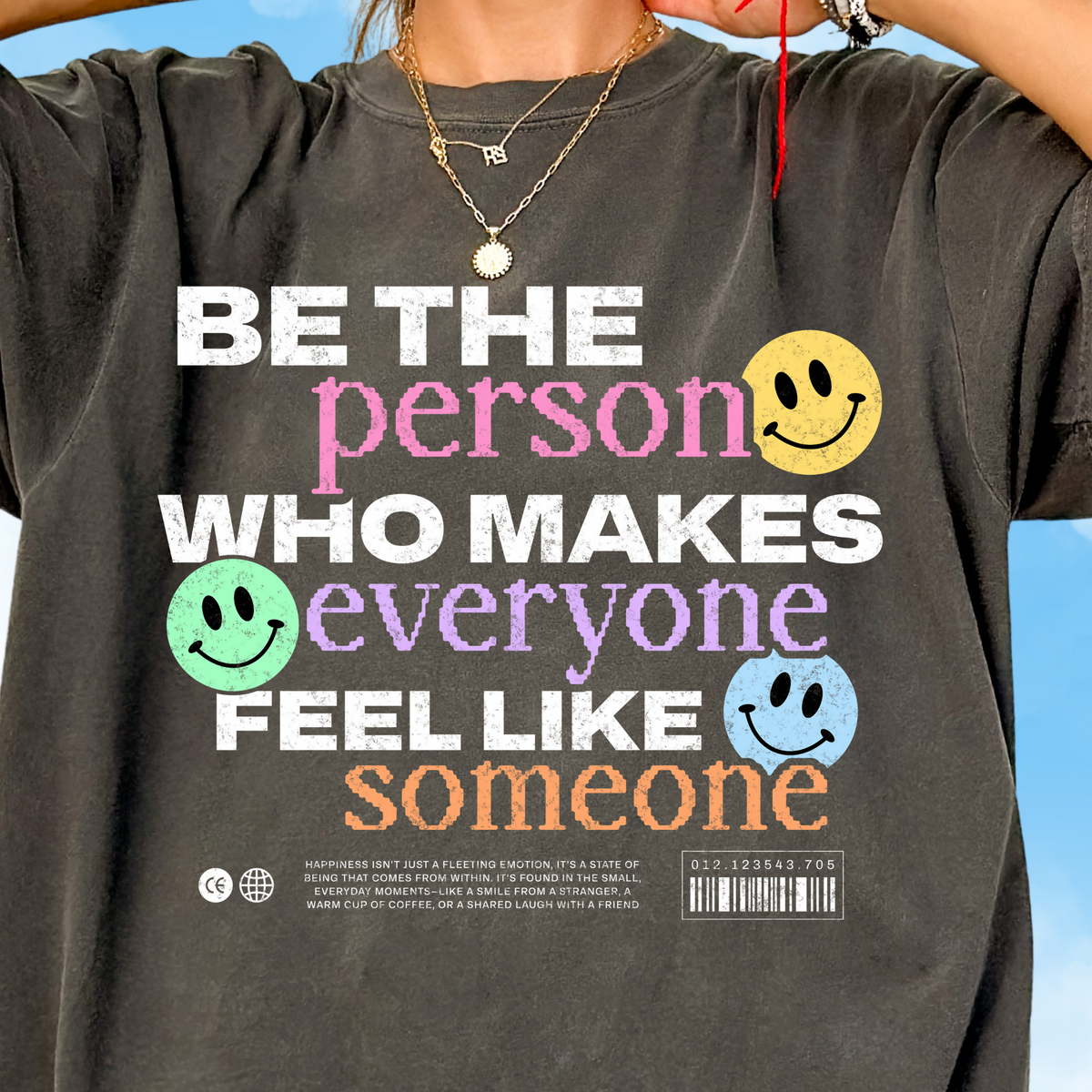 Everyone is Someone Tee