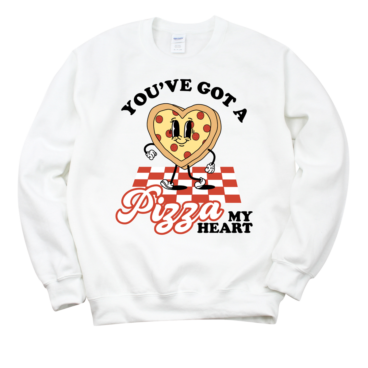 You've Got A Pizza My Heart Crewneck Sweatshirt