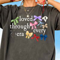 Loved Through Every Era Tee