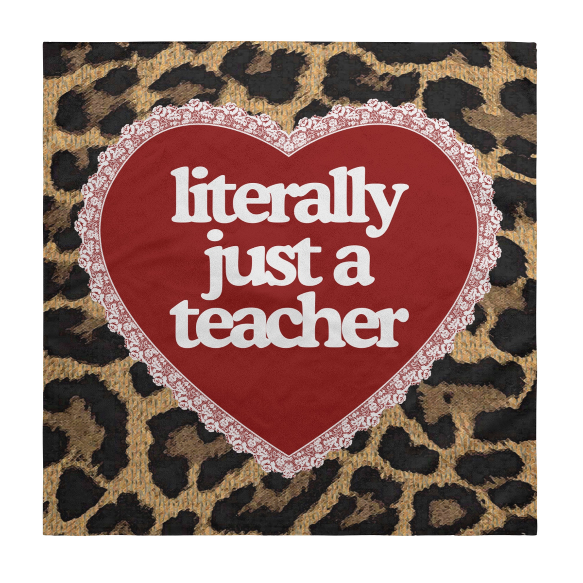 Literally Just a Teacher Wall Banner