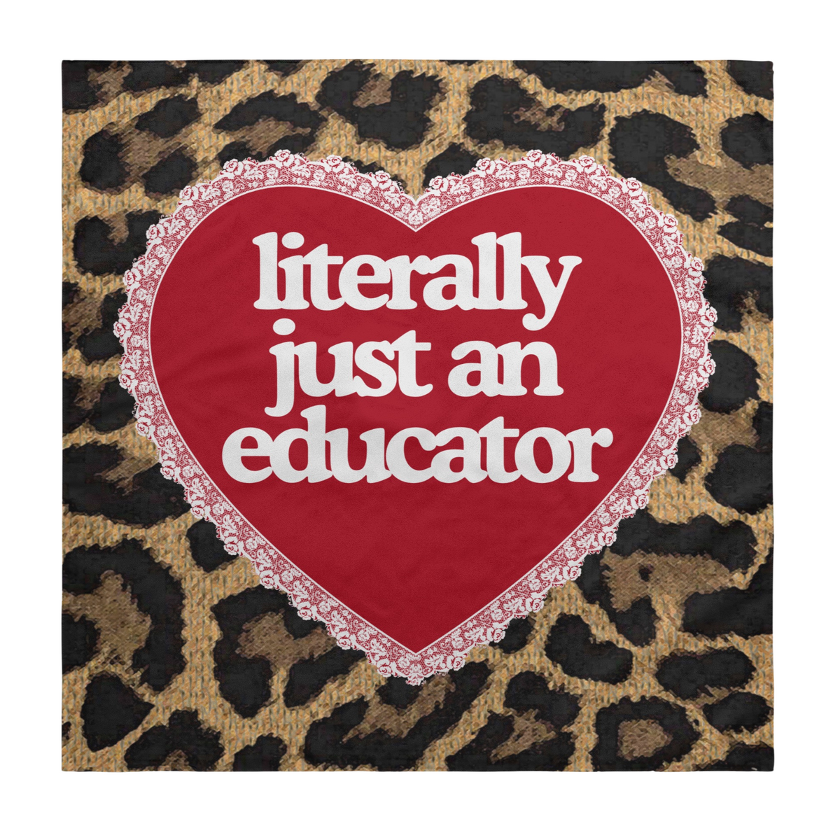 Literally Just an Educator Wall Banner