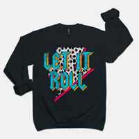 Let It Roll Crewneck Sweatshirt