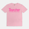 Teacher of All the Things Tee