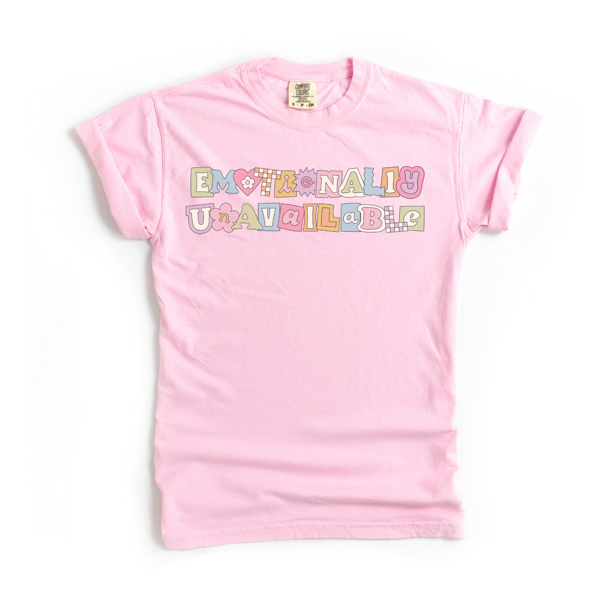 Emotionally Unavailable Tee