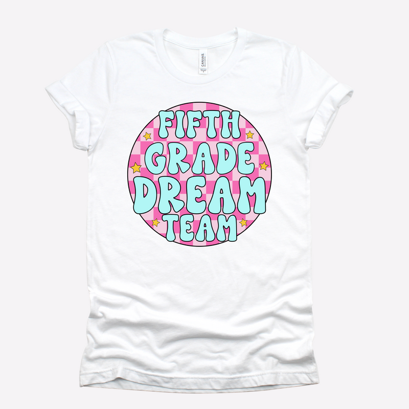 Fifth Grade Dream Team Tee